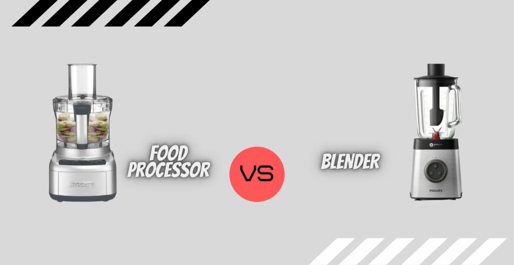 Food Processor Vs Blender